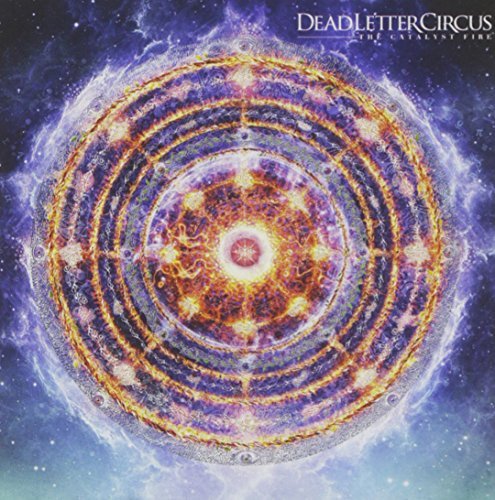Dead Letter Circus Catalyst Fire 