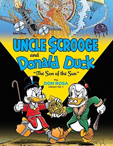Don Rosa Walt Disney Uncle Scrooge And Donald Duck The Son Of The Sun The Don Rosa Library Vol. 1 