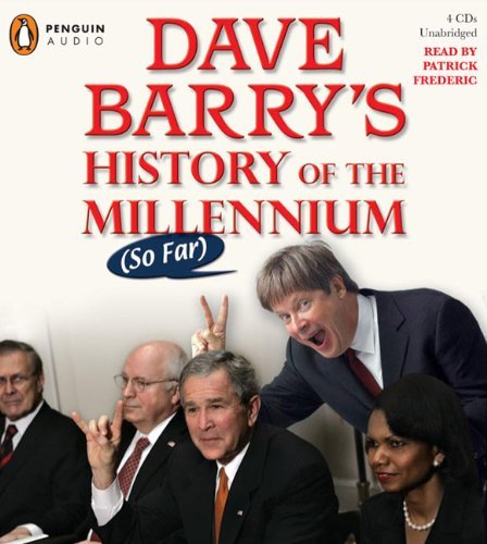 Dave Barry/Dave Barry's History Of The Millennium (So Far)