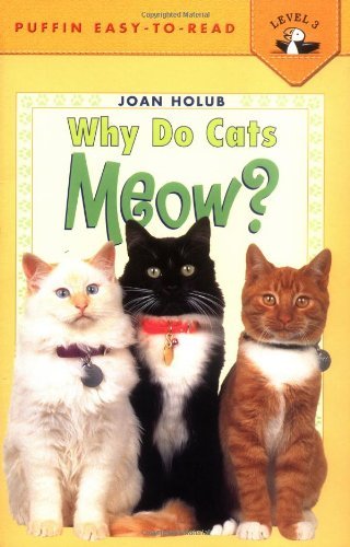 Joan Holub/Why Do Cats Meow?