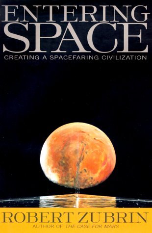 Robert Zubrin Entering Space 