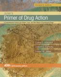 Claire D. Advokat Julien's Primer Of Drug Action A Comprehensive Guide To The Actions Uses And S 0013 Edition; 40th Anniversa 