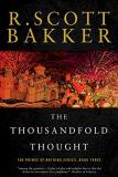 R. Scott Bakker The Thousandfold Thought 