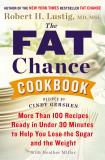 Robert H. Lustig The Fat Chance Cookbook More Than 100 Recipes Ready In Under 30 Minutes T 