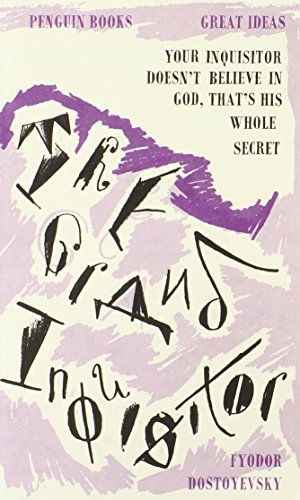 Fyodor Dostoyevsky The Grand Inquisitor 