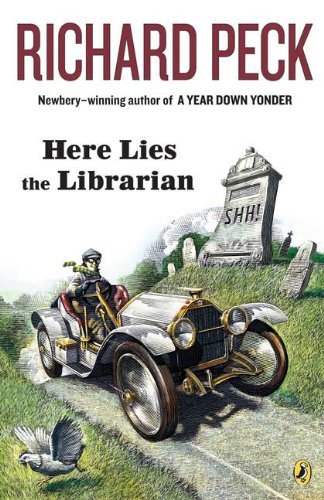 Richard Peck/Here Lies the Librarian