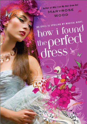 Maryrose Wood/How I Found the Perfect Dress