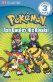 Bradygames Dk Reader Level 3 Pokemon Ash Battles His Rivals! 