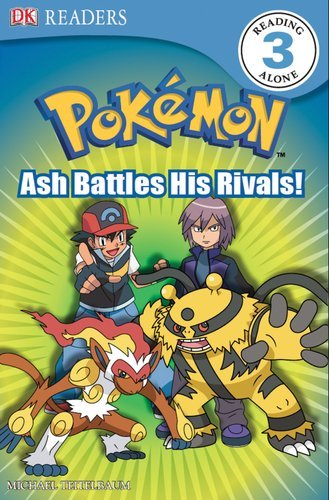Bradygames Dk Reader Level 3 Pokemon Ash Battles His Rivals! 