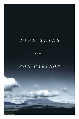 Ron Carlson/Five Skies