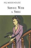 P. G. Wodehouse Service With A Smile 