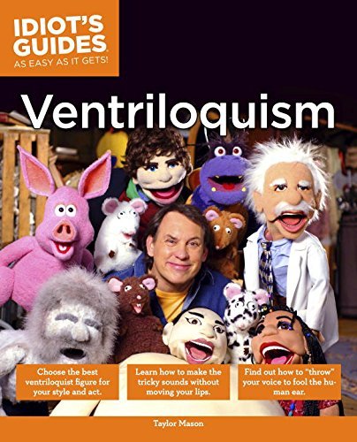 Taylor Mason The Complete Idiot's Guide To Ventriloquism 