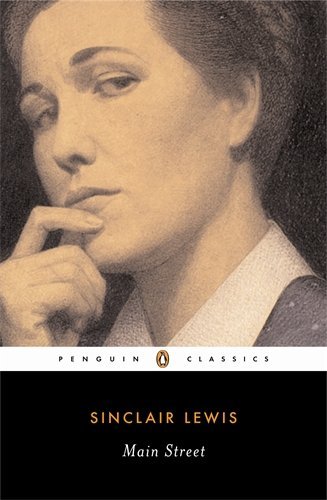 Sinclair Lewis/Main Street@The Story Of Carol Kennicott