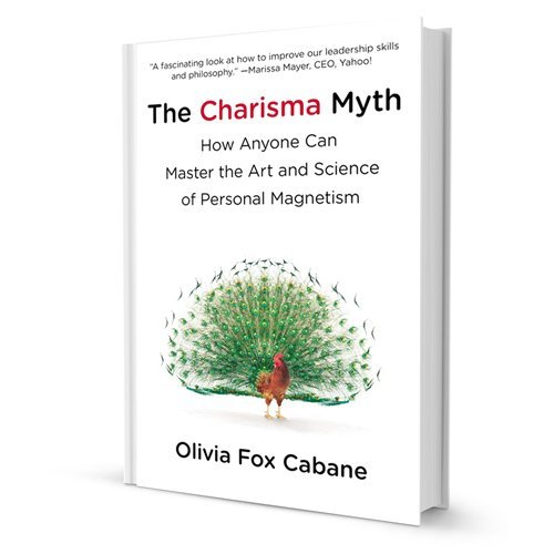 Olivia Fox Cabane/The Charisma Myth@ How Anyone Can Master the Art and Science of Pers