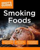 Ted Reader The Complete Idiot's Guide To Smoking Foods 