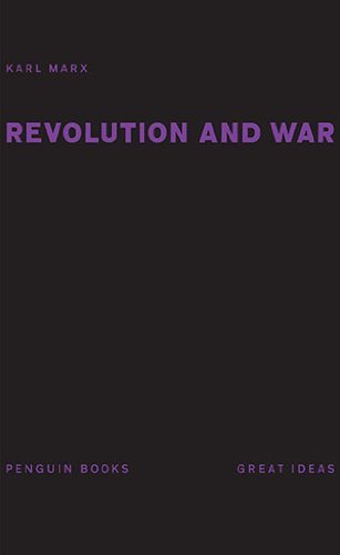 Karl Marx Revolution And War 