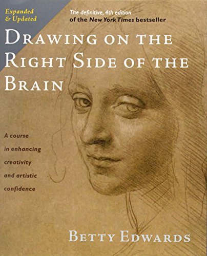 Betty Edwards/Drawing on the Right Side of the Brain@ The Definitive, 4th Edition@0004 EDITION;Definitive