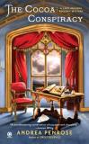 Andrea Penrose The Cocoa Conspiracy A Lady Arianna Regency Mystery 