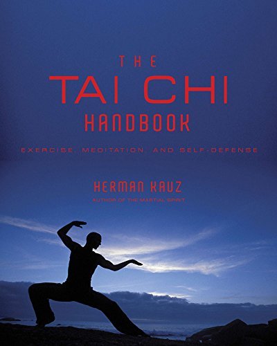 Herman Kauz Tai Chi Handbook Exercise Meditation And Self Defense 