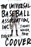 Robert Coover The Universal Baseball Association 
