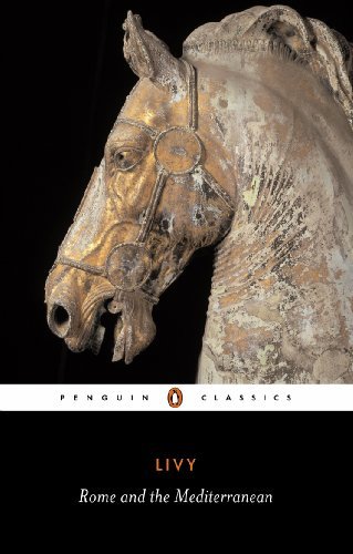 Titus Livius Livy/Rome And The Mediterranean@Books Xxxi-Xlv Of The History Of Rome From Its Fo