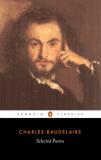 Charles Pierre Baudelaire Selected Poems Revised 