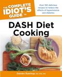 Deirdre Rawlings The Complete Idiot's Guide To Dash Diet Cooking 