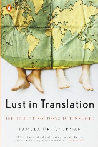 Pamela Druckerman/Lust in Translation@ Infidelity from Tokyo to Tennessee