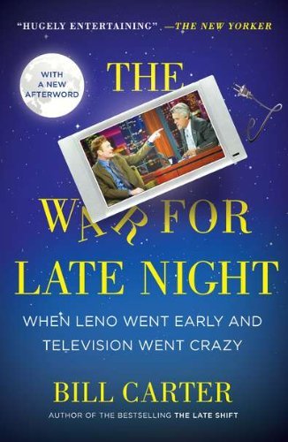 Bill Carter/The War for Late Night