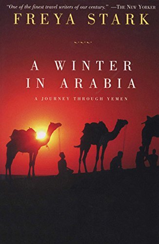 Freya Stark A Winter In Arabia 