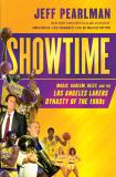 Jeff Pearlman Showtime Magic Kareem Riley And The Los Angeles Lakers 