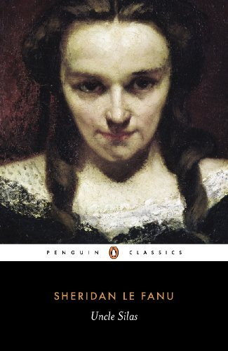 J. Sheridan Le Fanu Uncle Silas A Tale Of Bartram Haugh 