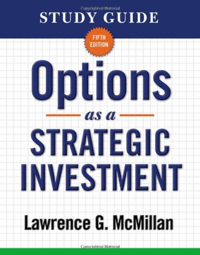 Lawrence G. Mcmillan Options As A Strategic Investment 0005 Edition;study Guide 