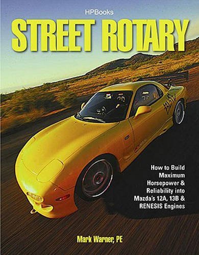 Mark Warner Street Rotary Hp1549 How To Build Maximum Horsepower & Reliability Int 