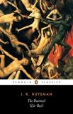 Joris Karl Huysmans The Damned (la Bas) 