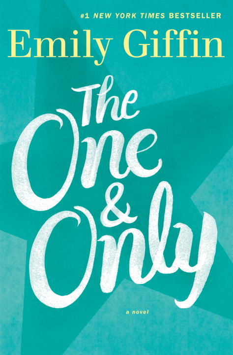 Emily Giffin/The One & Only