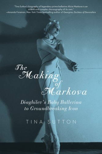 Tina Sutton The Making Of Markova Diaghilev's Baby Ballerina To Groundbreaking Icon 