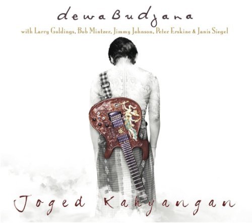 Dewa Budjana/Joged Kahyangan