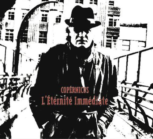 Copernicus/L'Eternite Immediate