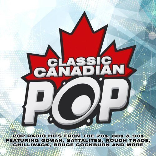 Classic Canadian Pop/Classic Canadian Pop