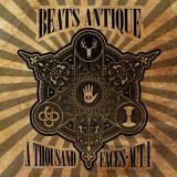 Beats Antique Thousand Faces Act 1 