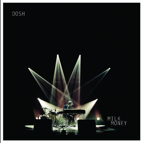 Dosh/Milk Money