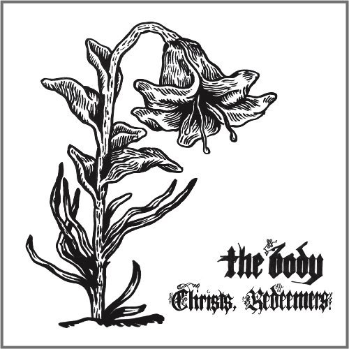 The Body/Christs Redeemers@2 Lp/Incl. Download
