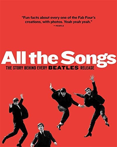 Jean Michel Guesdon All The Songs The Story Behind Every Beatles Release 