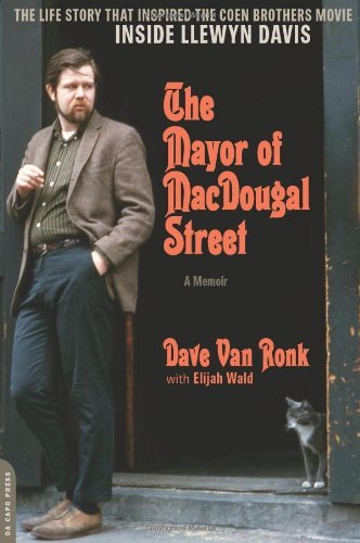 Dave Van Ronk/The Mayor of Macdougal Street@A Memoir