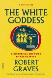 Robert Graves The White Goddess A Historical Grammar Of Poetic Myth 0002 Edition;second Edition 