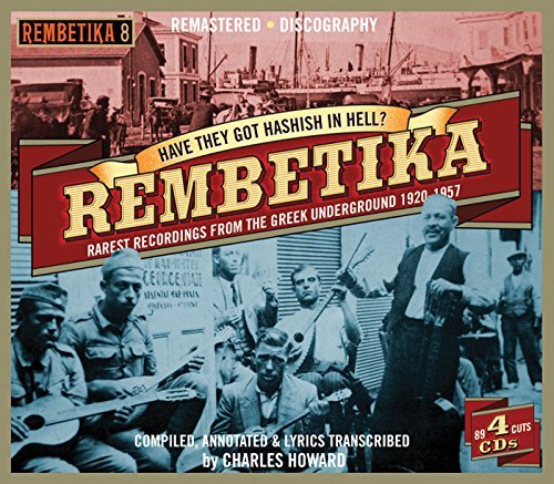 Rembetika-Have They Got Hashis/Rembetika-Have They Got Hashis