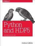 Andrew Collette Python And Hdf5 Unlocking Scientific Data 