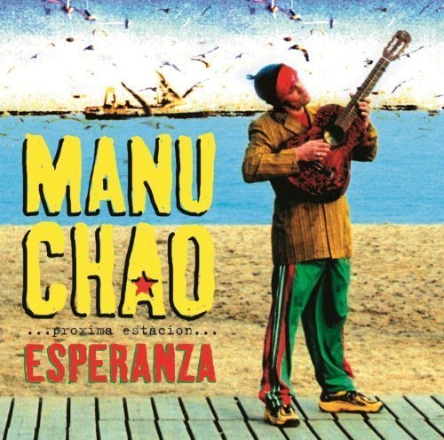 Manu Chao/Proxima Estacion@Incl. Cd