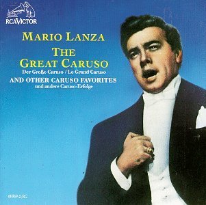 LANZA,MARIO/GREAT CARUSO/CARUSO FAVORITES